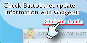 Check the latest information from Buttobi.net with Google gadget!!